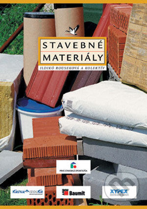 Kniha: Stavebné materiály (Ildikó Rouseková a kolektiv). Jaga group, 2001 Kniha: Stavebné materiály (Ildikó Rouseková a kolektiv). Jaga group, 2001