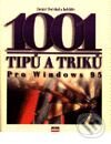 Kniha: 1001 tipů a triků pro Windows 95 (Daniel Dočekal). Computer Press, 2001 Kniha: 1001 tipů a triků pro Windows 95 (Daniel Dočekal). Computer Press, 2001