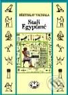 Kniha: Staří Egypťané (Břetislav Vachala). Libri, 2001 Kniha: Staří Egypťané (Břetislav Vachala). Libri, 2001