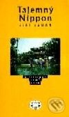 Kniha: Tajemný Nippon (J. Janoš). Libri, 2001 Kniha: Tajemný Nippon (J. Janoš). Libri, 2001