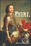 Kniha: Petr I. - Zrození impéria (Milan Švankmajer). Nakladatelství Lidové noviny, 1999 Kniha: Petr I. - Zrození impéria (Milan Švankmajer). Nakladatelství Lidové noviny, 1999