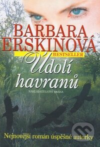 Kniha: Údolí havranů (Barbara Erskine). Brána Kniha: Údolí havranů (Barbara Erskine). Brána
