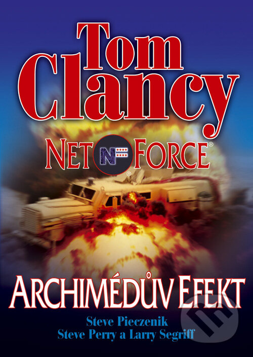 Kniha: Net Force: Archimédův efekt (Steve Pieczenik a Tom Clancy). BB/art, 2008 Kniha: Net Force: Archimédův efekt (Steve Pieczenik a Tom Clancy). BB/art, 2008