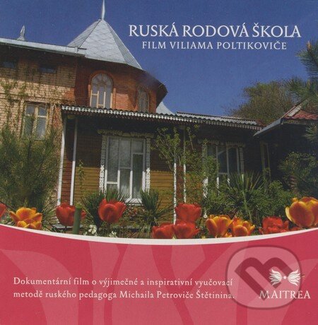 Film: Ruská rodová škola (Viliam Poltikovič) (DVD). Maitrea, 2007 Film: Ruská rodová škola (Viliam Poltikovič) (DVD). Maitrea, 2007