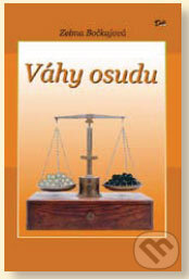 Kniha: Váhy osudu (Zelma Bočkajová). Dali-BB, 2008 Kniha: Váhy osudu (Zelma Bočkajová). Dali-BB, 2008