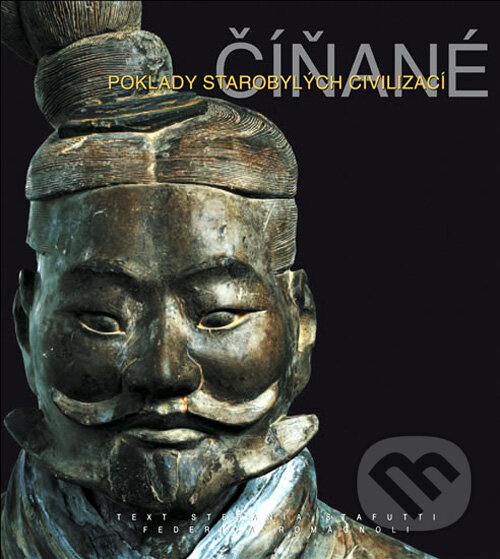 Kniha: Číňané - Poklady starobylých civilizací (Universum). Universum, 2008 Kniha: Číňané - Poklady starobylých civilizací (Universum). Universum, 2008