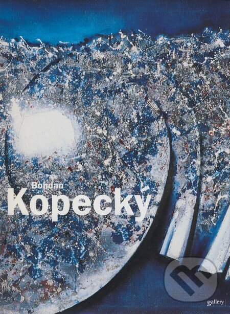 Kniha: Bohdan Kopecký (Josef Císařovský a kolektív). Gallery, 2008 Kniha: Bohdan Kopecký (Josef Císařovský a kolektív). Gallery, 2008