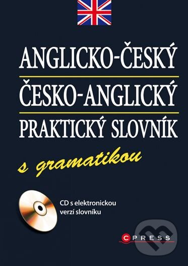 Kniha: Anglicko-český, česko-anglický praktický slovník (CPRESS). CPRESS, 2009 Kniha: Anglicko-český, česko-anglický praktický slovník (CPRESS). CPRESS, 2009