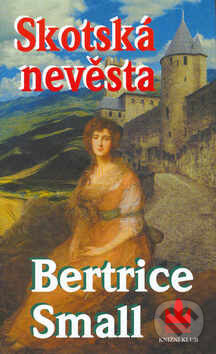 Kniha: Skotská nevěsta (Bertrice Small). Baronet Kniha: Skotská nevěsta (Bertrice Small). Baronet