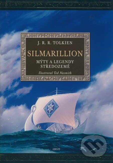 Kniha: Silmarillion (J.R.R. Tolkien). Argo, 2008 Kniha: Silmarillion (J.R.R. Tolkien). Argo, 2008