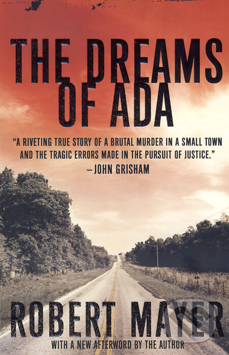 Kniha: The Dreams of Ada (Robert Mayer). Broadway Books, 2006 Kniha: The Dreams of Ada (Robert Mayer). Broadway Books, 2006
