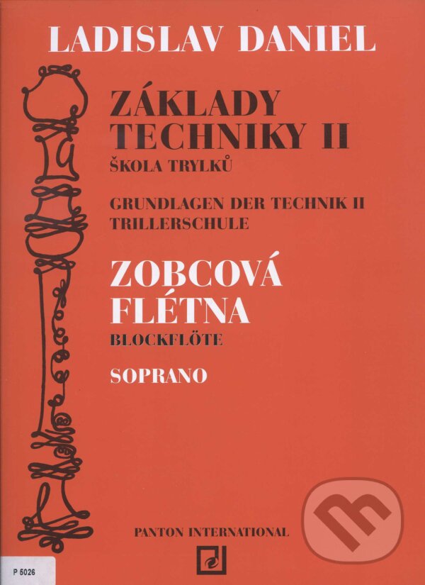 Kniha: Základy techniky II (Ladislav Daniel). SCHOTT MUSIC PANTON s.r.o., 2003 Kniha: Základy techniky II (Ladislav Daniel). SCHOTT MUSIC PANTON s.r.o., 2003