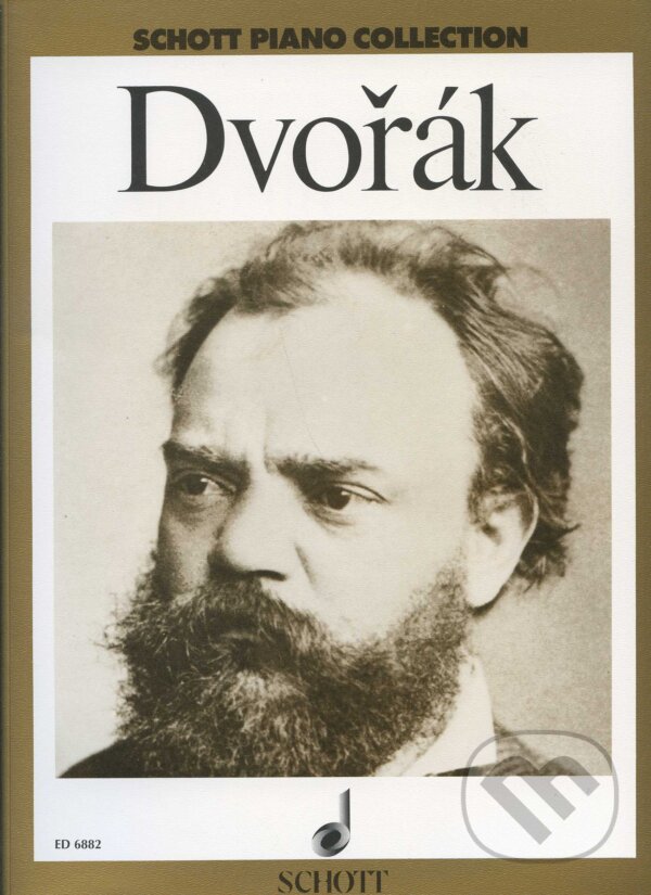 Kniha: Dvořák (Antonín Dvořák). SCHOTT MUSIC PANTON s.r.o., 1980 Kniha: Dvořák (Antonín Dvořák). SCHOTT MUSIC PANTON s.r.o., 1980