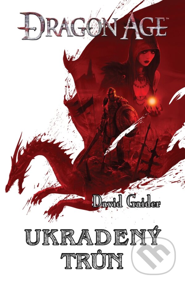 E-kniha: Dragon age: Ukradený trůn (David Gaider). FANTOM Print, 2009 E-kniha: Dragon age: Ukradený trůn (David Gaider). FANTOM Print, 2009