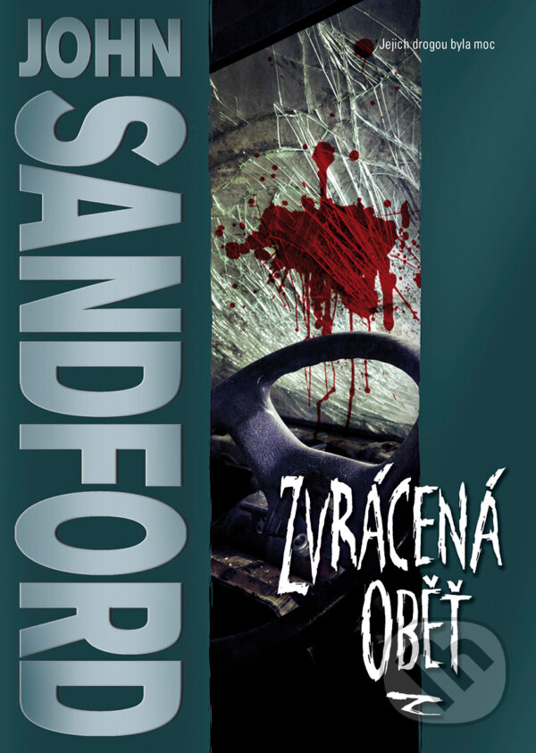E-kniha: Zvrácená oběť (John Sandford). BB/art, 2019 E-kniha: Zvrácená oběť (John Sandford). BB/art, 2019