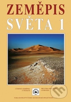 Kniha: Zeměpis světa 1 (Bohumír Janský, Milan Holeček a Stanislav Tlach). Česká geografická společnost, 2018 Kniha: Zeměpis světa 1 (Bohumír Janský, Milan Holeček a Stanislav Tlach). Česká geografická společnost, 2018