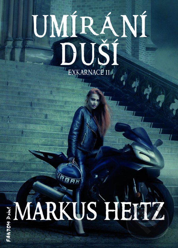 E-kniha: Umírání duší (Markus Heitz). FANTOM Print, 2019 E-kniha: Umírání duší (Markus Heitz). FANTOM Print, 2019
