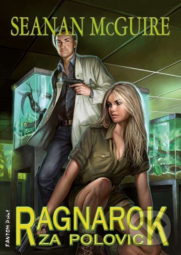 E-kniha: Ragnarok za polovic (Seanan McGuire). FANTOM Print, 2016 E-kniha: Ragnarok za polovic (Seanan McGuire). FANTOM Print, 2016