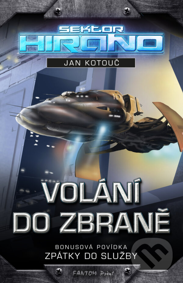 E-kniha: Volání do zbraně (Jan Kotouč). FANTOM Print, 2015 E-kniha: Volání do zbraně (Jan Kotouč). FANTOM Print, 2015