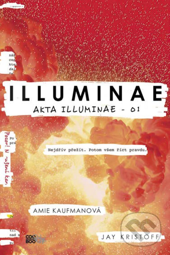 E-kniha: Illuminae (Amie Kaufman a Jay Kristoff). CooBoo CZ, 2016 E-kniha: Illuminae (Amie Kaufman a Jay Kristoff). CooBoo CZ, 2016