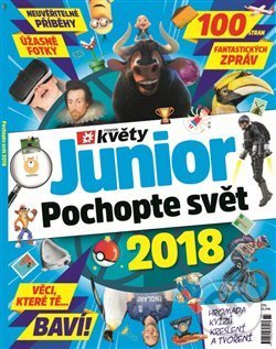 Kniha: Junior - Pochopte svět 2018 (Vltava Labe Media). Vltava Labe Media, 2018 Kniha: Junior - Pochopte svět 2018 (Vltava Labe Media). Vltava Labe Media, 2018