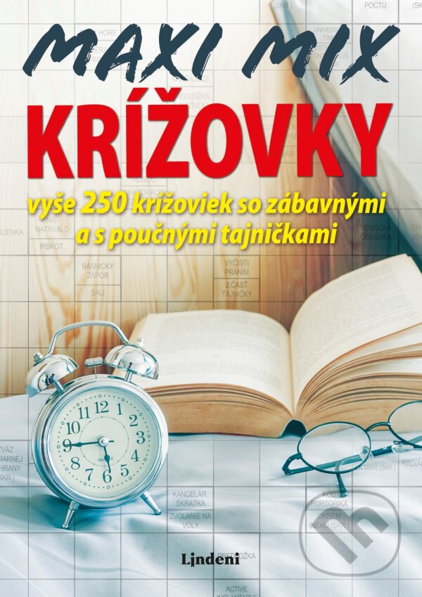 Kniha: MAXI MIX krížovky 8 (Lindeni). Lindeni, 2019 Kniha: MAXI MIX krížovky 8 (Lindeni). Lindeni, 2019