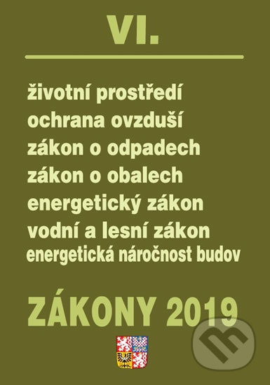 Zákony 2019/VI (Poradce s.r.o.). Poradce s.r.o., 2019 Zákony 2019/VI (Poradce s.r.o.). Poradce s.r.o., 2019