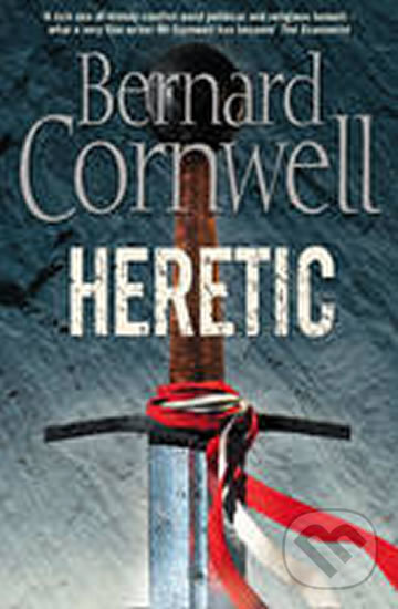 Kniha: Heretic (Bernard Cornwell). HarperCollins, 2009 Kniha: Heretic (Bernard Cornwell). HarperCollins, 2009