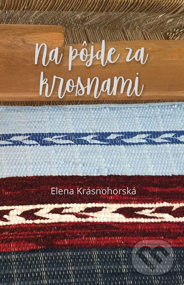 E-kniha: Na pôjde za krosnami (Elena Krásnohorská). Elena Krásnohorská E-kniha: Na pôjde za krosnami (Elena Krásnohorská). Elena Krásnohorská