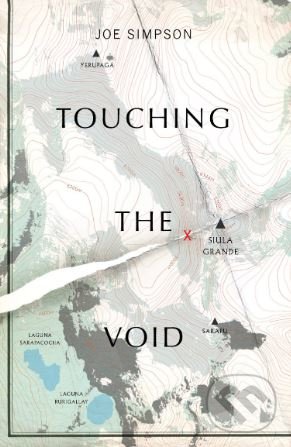 Kniha: Touching The Void (Joe Simpson). Vintage, 2019 Kniha: Touching The Void (Joe Simpson). Vintage, 2019