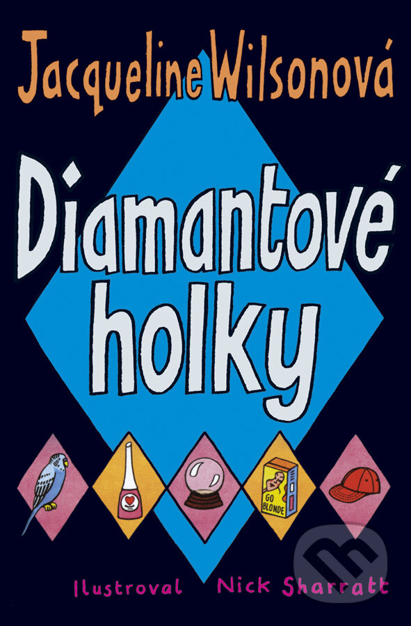 E-kniha: Diamantové holky (Jacqueline Wilson). BB/art, 2015 E-kniha: Diamantové holky (Jacqueline Wilson). BB/art, 2015