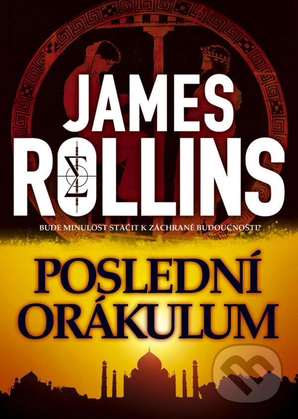 E-kniha: Poslední orákulum (James Rollins). BB/art, 2018 E-kniha: Poslední orákulum (James Rollins). BB/art, 2018