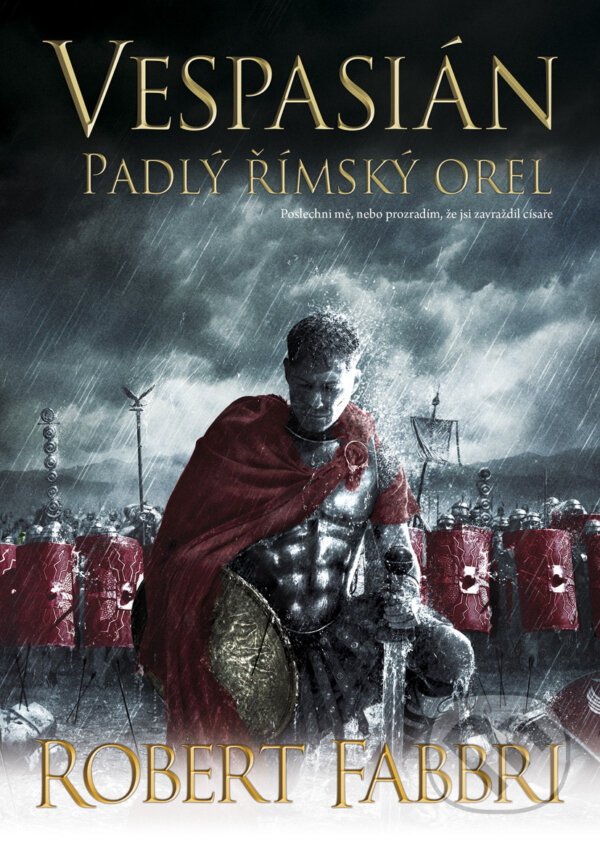 E-kniha: Vespasián 4: Padlý římský orel (Robert Fabbri). BB/art, 2018 E-kniha: Vespasián 4: Padlý římský orel (Robert Fabbri). BB/art, 2018