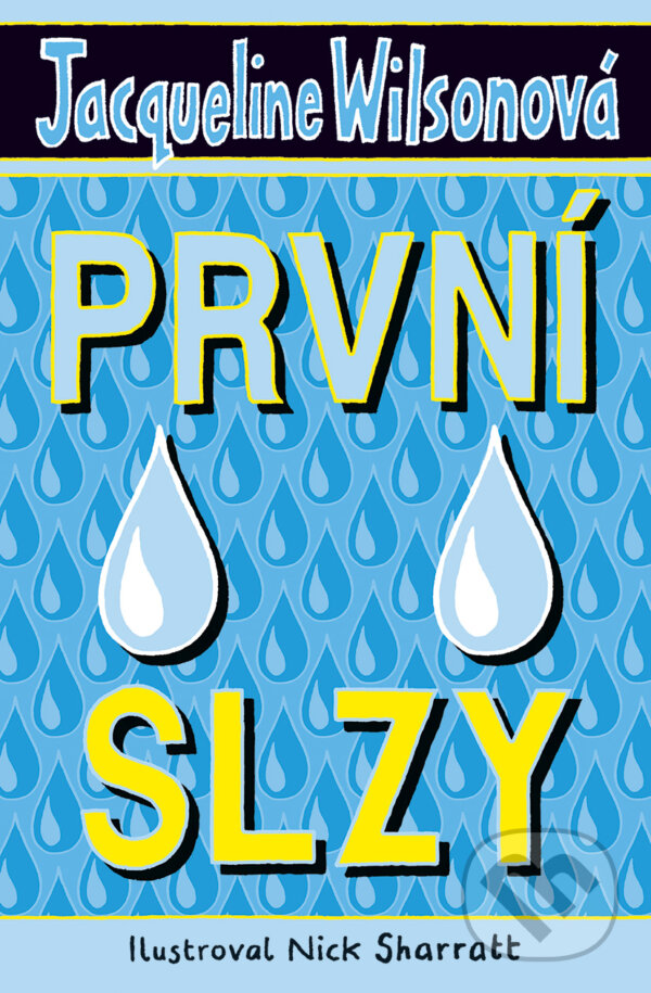E-kniha: První slzy (Jacqueline Wilson). BB/art, 2018 E-kniha: První slzy (Jacqueline Wilson). BB/art, 2018