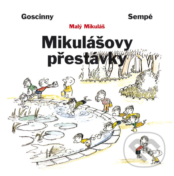 E-kniha: Mikulášovy přestávky (Jean-Jacques Sempé a René Goscinny). BB/art, 2017 E-kniha: Mikulášovy přestávky (Jean-Jacques Sempé a René Goscinny). BB/art, 2017