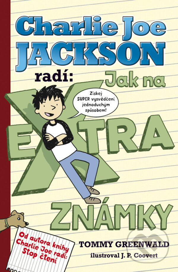 E-kniha: Charlie Joe Jackson radí: Jak na extra známky (Tommy Greenwald). BB/art, 2016 E-kniha: Charlie Joe Jackson radí: Jak na extra známky (Tommy Greenwald). BB/art, 2016