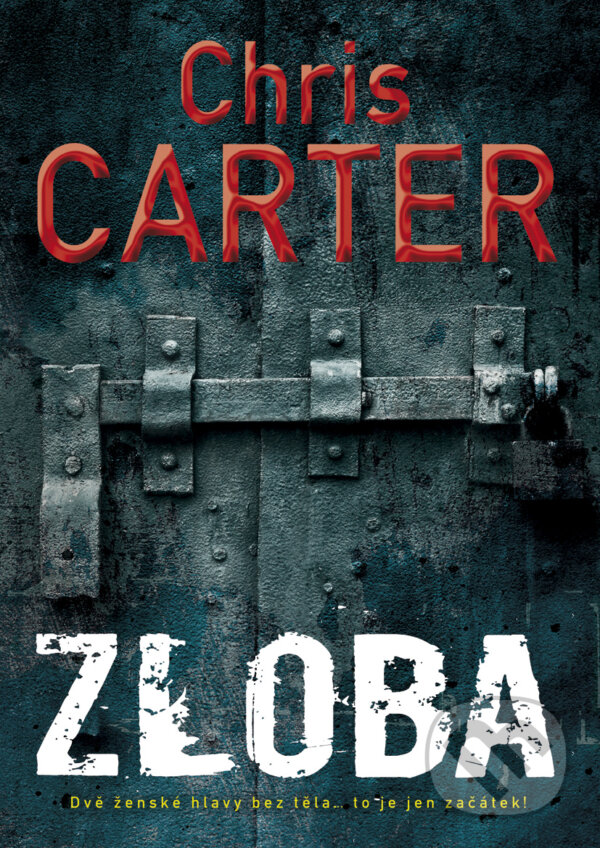 E-kniha: Zloba (Chris Carter). BB/art E-kniha: Zloba (Chris Carter). BB/art