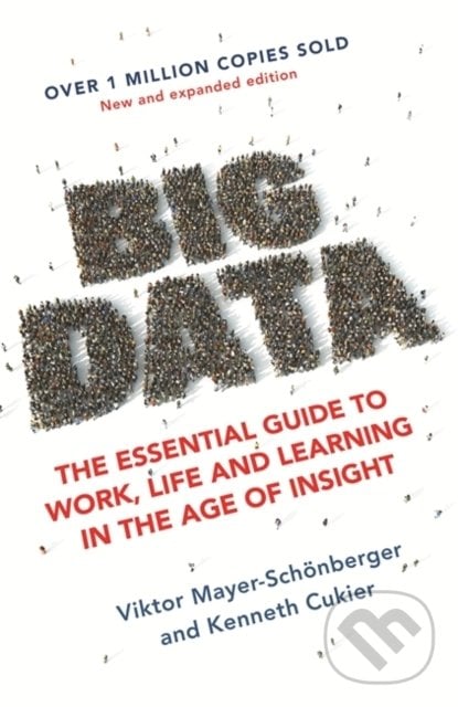 Big Data - Kenneth Cukier, Viktor Mayer-Schönberger, John Murray, 2017