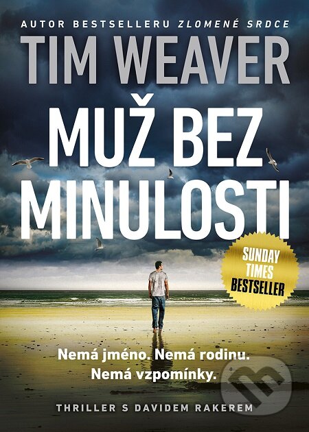 E-kniha: Muž bez minulosti (Tim Weaver). Mystery Press, 2019 E-kniha: Muž bez minulosti (Tim Weaver). Mystery Press, 2019
