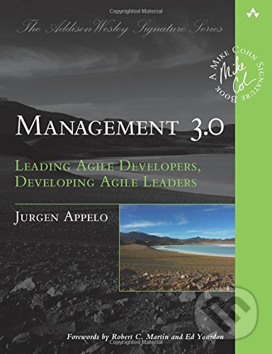 Kniha: Management 3.0 (Pearson). Pearson, 2011 Kniha: Management 3.0 (Pearson). Pearson, 2011