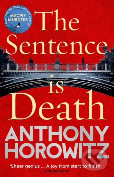 The Sentence is Death - Anthony Horowitz, Arrow Books, 2019