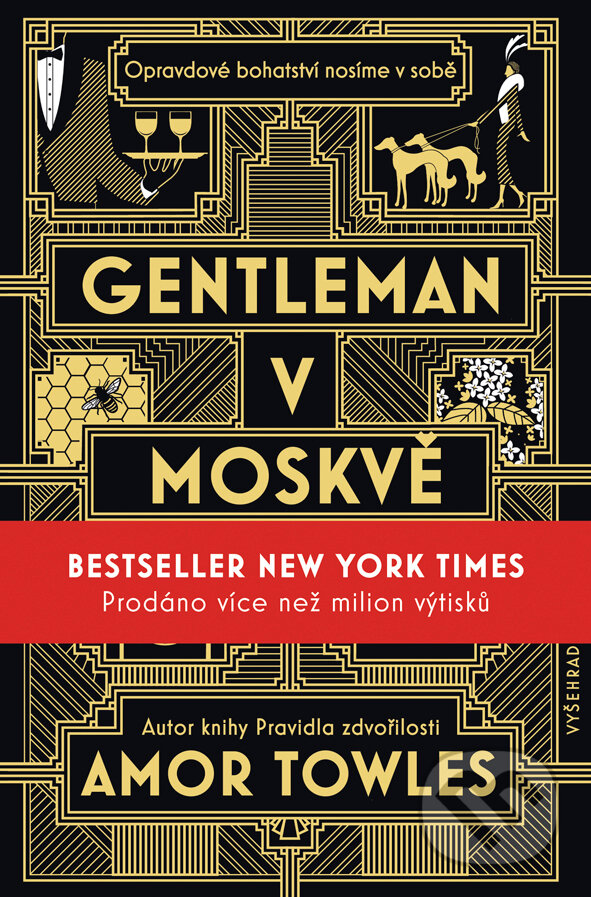 E-kniha: Gentleman v Moskvě (Amor Towles). Vyšehrad, 2018 E-kniha: Gentleman v Moskvě (Amor Towles). Vyšehrad, 2018