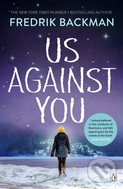 Kniha: Us Against You (Fredrik Backman). Penguin Books, 2019 Kniha: Us Against You (Fredrik Backman). Penguin Books, 2019