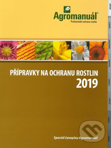 Kniha: Přípravky na ochranu rostlin 2019 (Autorský kolektív). Kurent, 2019 Kniha: Přípravky na ochranu rostlin 2019 (Autorský kolektív). Kurent, 2019