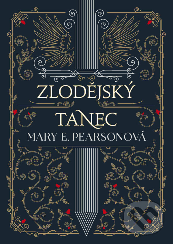 E-kniha: Zlodějský tanec (Mary E. Pearson). CooBoo CZ, 2019 E-kniha: Zlodějský tanec (Mary E. Pearson). CooBoo CZ, 2019