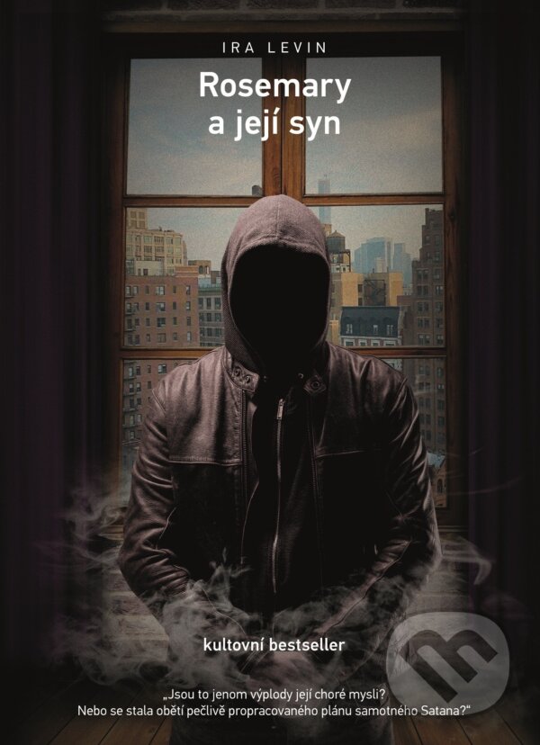 E-kniha: Rosemary a její syn (Ira Levin). XYZ, 2016 E-kniha: Rosemary a její syn (Ira Levin). XYZ, 2016