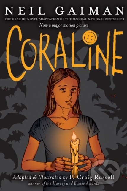 Kniha: Coraline: The Graphic Novel (Neil Gaiman). HarperCollins, 2009 Kniha: Coraline: The Graphic Novel (Neil Gaiman). HarperCollins, 2009