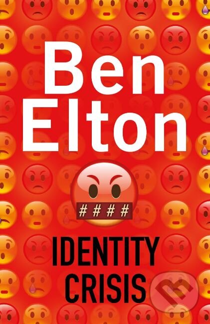 Kniha: Identity Crisis (Ben Elton). Bantam Press, 2019 Kniha: Identity Crisis (Ben Elton). Bantam Press, 2019