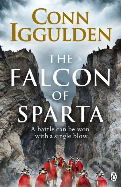Kniha: The Falcon of Sparta (Conn Iggulden). Penguin Books, 2019 Kniha: The Falcon of Sparta (Conn Iggulden). Penguin Books, 2019