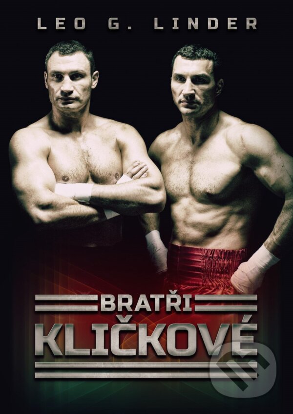 E-kniha: Bratři Kličkové (Leo G. Linder). XYZ, 2016 E-kniha: Bratři Kličkové (Leo G. Linder). XYZ, 2016